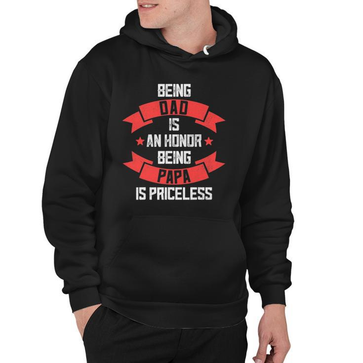 Funny Fathers Day Grandpa  Being Papa Is Priceless Fun Hoodie
