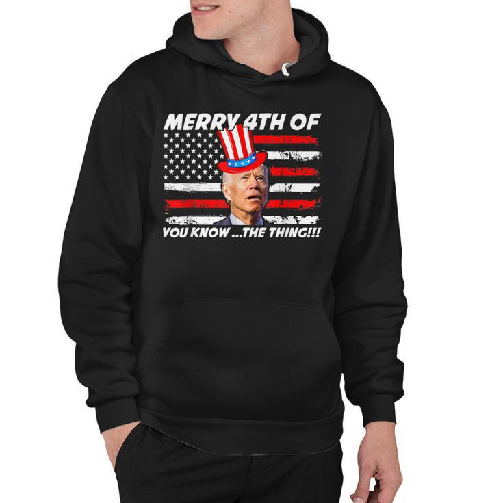 Funny Joe Biden Dazed Merry 4Th Of You Know The Thing  Hoodie