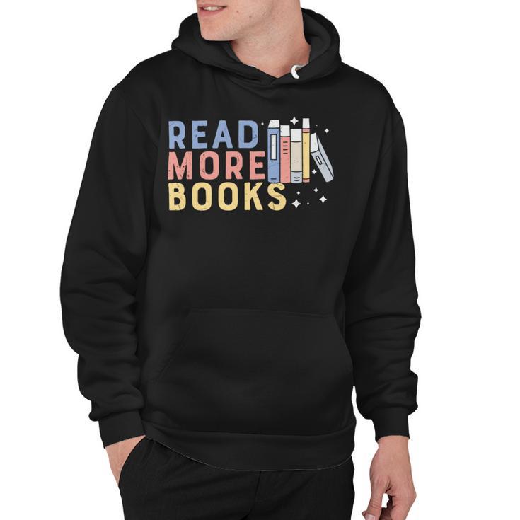 Funny  Read More Books Gift Hoodie