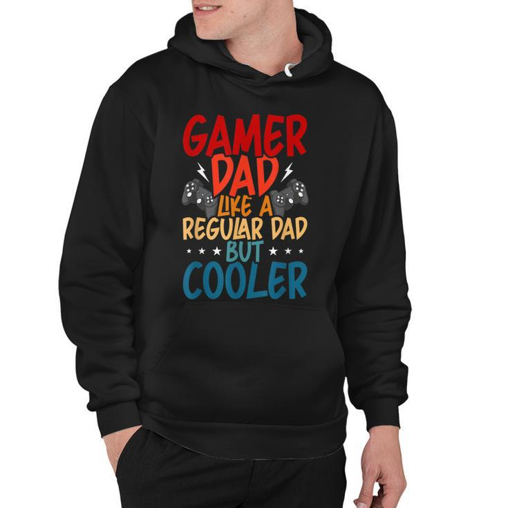 Gamer Dad Like A Regular Dad Video Gamer Gaming  Hoodie