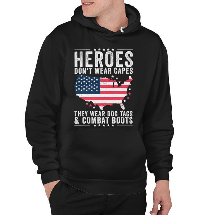 Heroes Dont Wear Capes They Wear Dog Tags And Combat Boots T-Shirt Hoodie