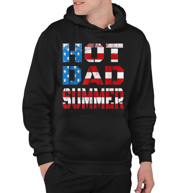 Hot Dad Summer American Flag 4Th Of July Independence Day  Hoodie