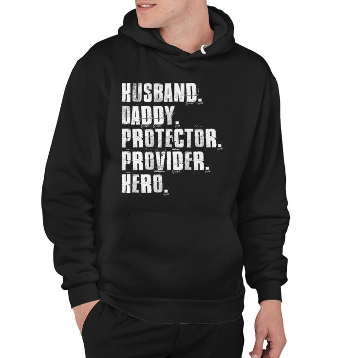 Husband Daddy Protector Provider Hero Fathers Day Daddy Day  Hoodie