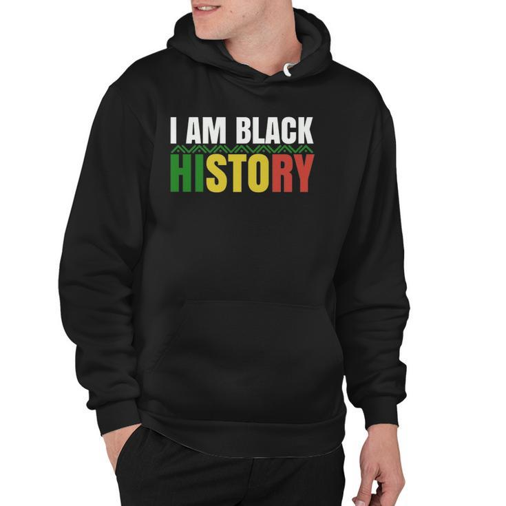 I Am Black History Bhm African Pride Black History Month Hoodie
