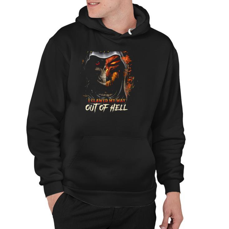 I Didnt From Heaven I Clawed My Way Out Of Hell Flaming Skull Hoodie