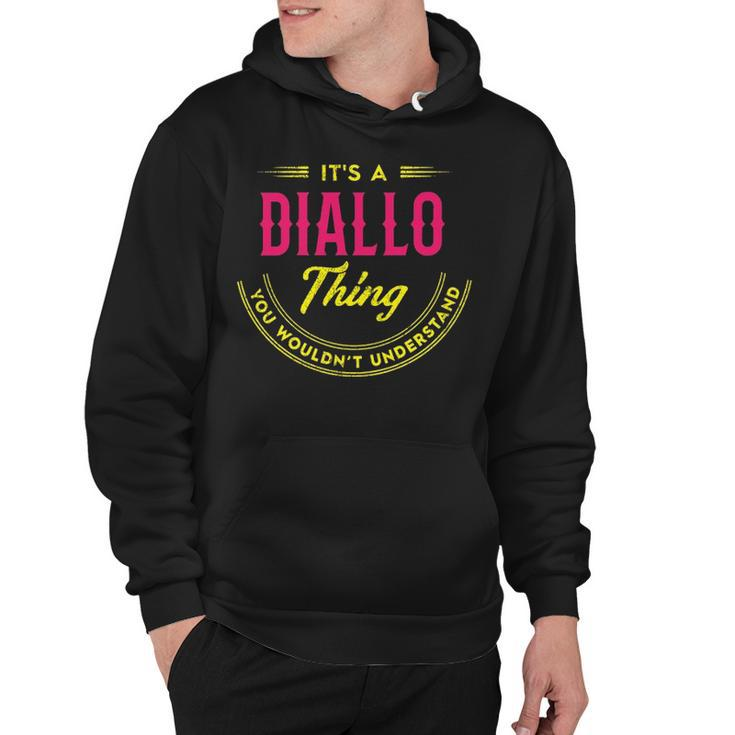 Its A Diallo Thing You Wouldnt Understand Shirt Personalized Name Gifts T Shirt Shirts With Name Printed Diallo  Hoodie