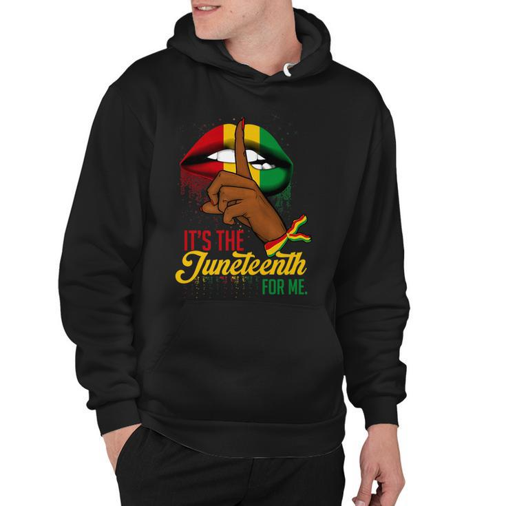 Its The Juneteenth For Me Free-Ish Since 1865 Independence    Hoodie