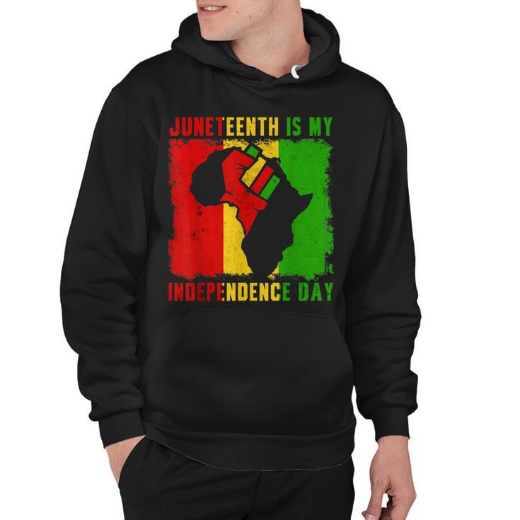 Juneteenth Is My Independence Day 4Th July Black Afro Flag Hoodie