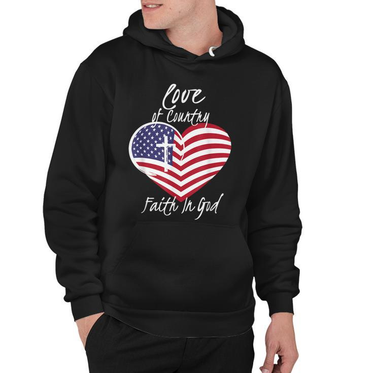 Love Of Country Faith In God Funny Christian 4Th Of July  Hoodie
