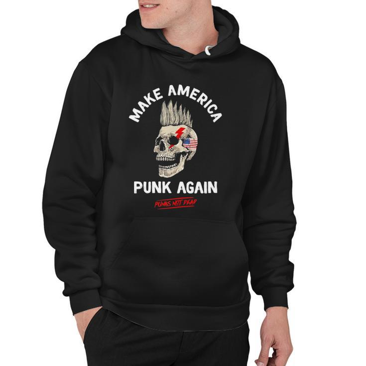 Make America Punk Again Punks Not Dead Skull Rock Style Hoodie