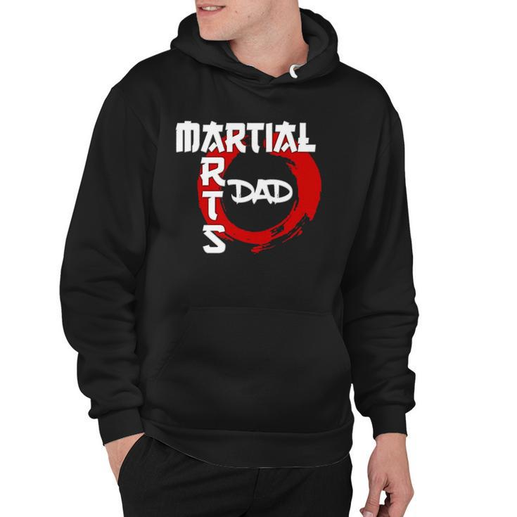 Martial Arts Dad Funny Gift Idea Fathers Day Grandpa Hoodie