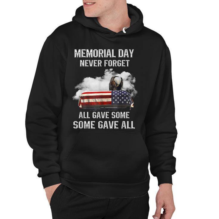 Memorial Day Never Forget All Gave Some Some Gave All  Hoodie