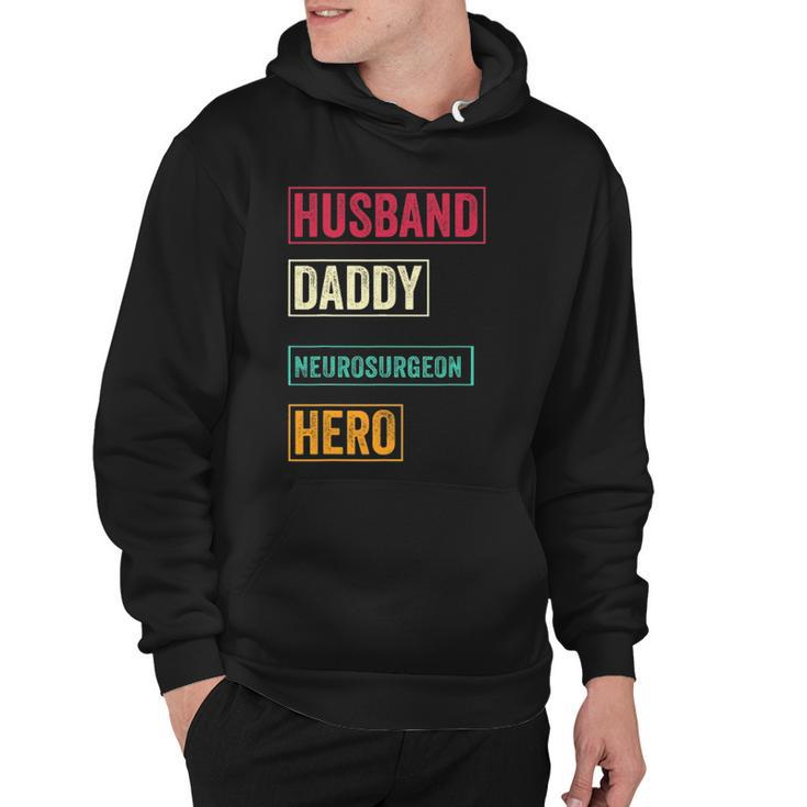 Mens Funny Neurosurgeon Dad Gift - Funny Fathers Day Gifts Hoodie