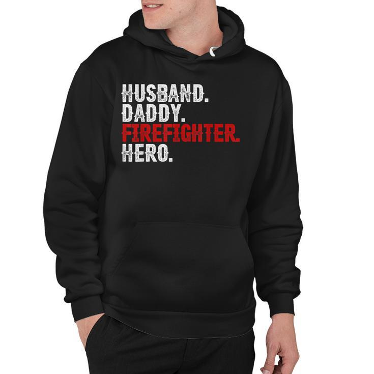 Mens Husband Daddy Firefighter Hero 4Th Of July  Gift Dad Hoodie
