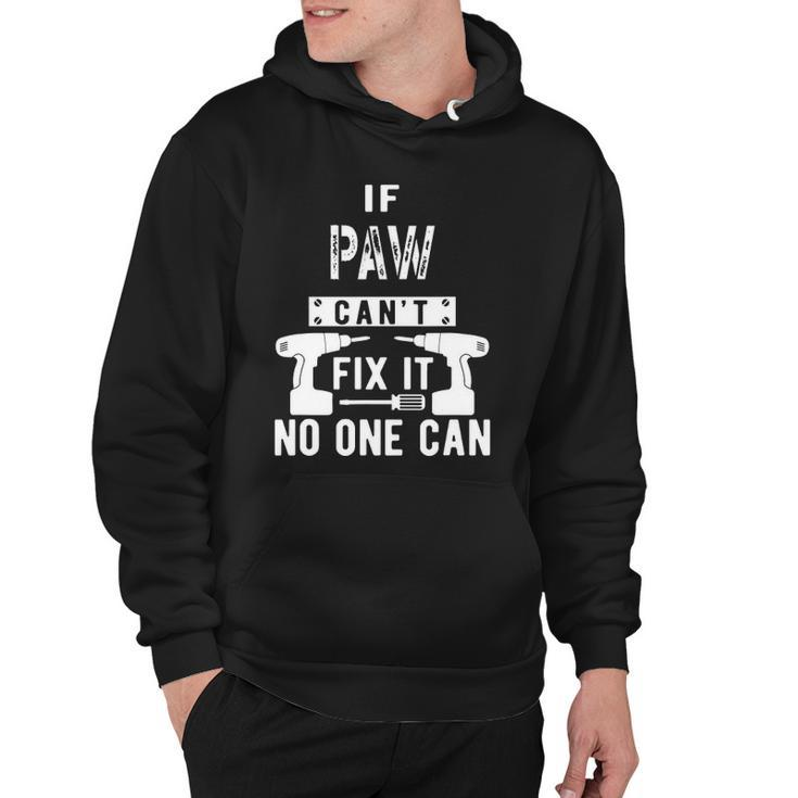 Mens If Paw Cant Fix It No One Can Grandpa Hoodie