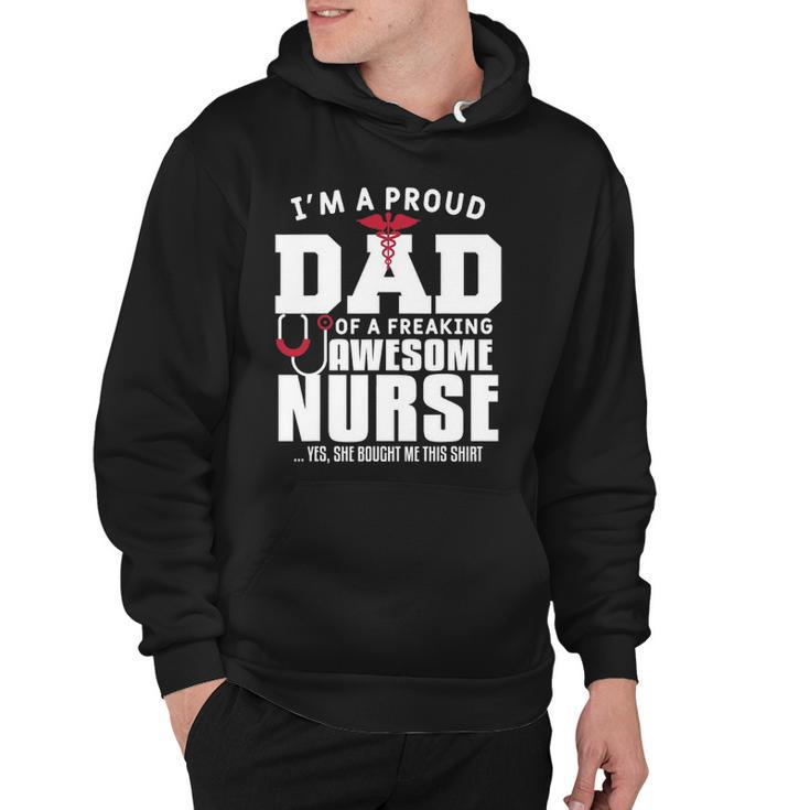 Mens Im A Proud Dad Of A Freaking Awesome Nurse Daughter Father Hoodie
