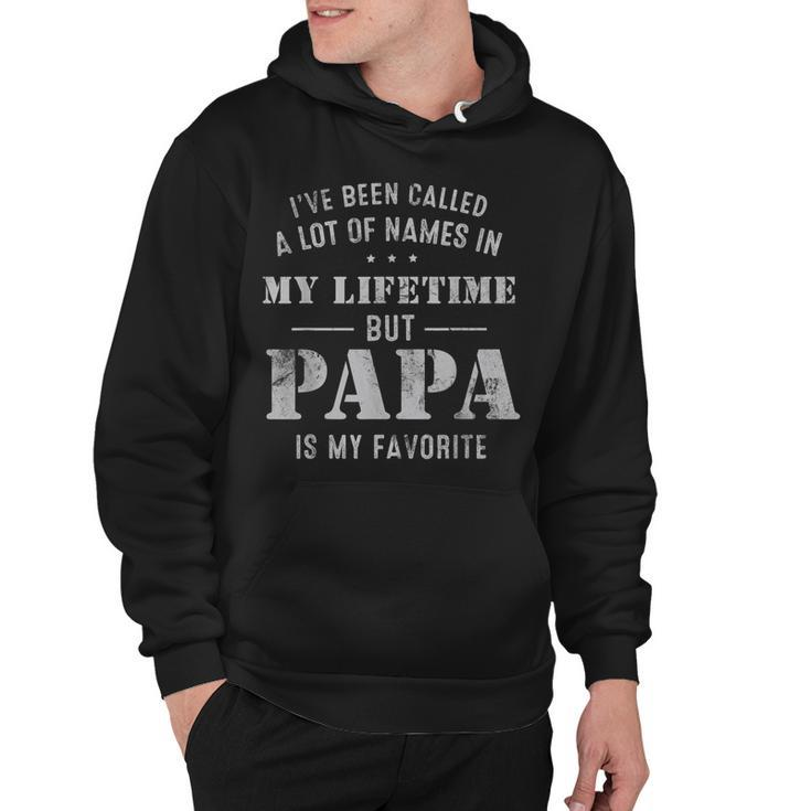Mens Ive Been Called Lot Of Name But Papa Is My Favorite Fathers  Hoodie