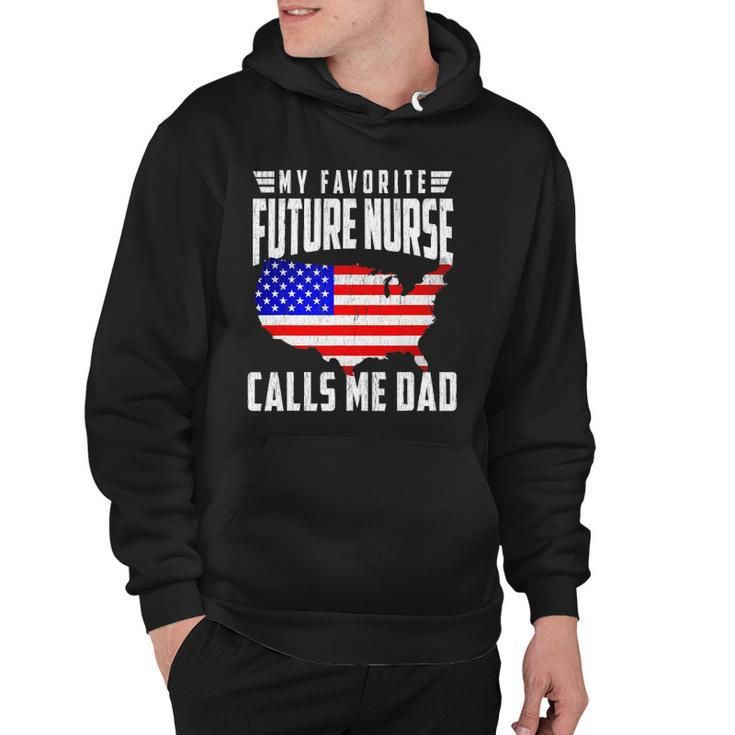 Mens My Favorite Future Nurse Calls Me Dad Usa Flag Fathers Day Hoodie