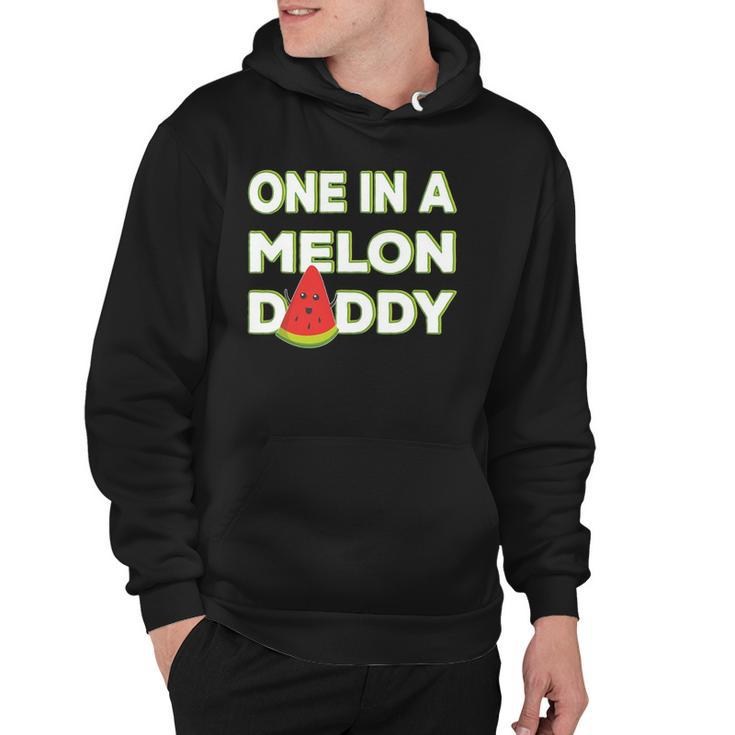 Mens One In A Melon Daddy Funny Watermelon Dad Fathers Day Gift Hoodie