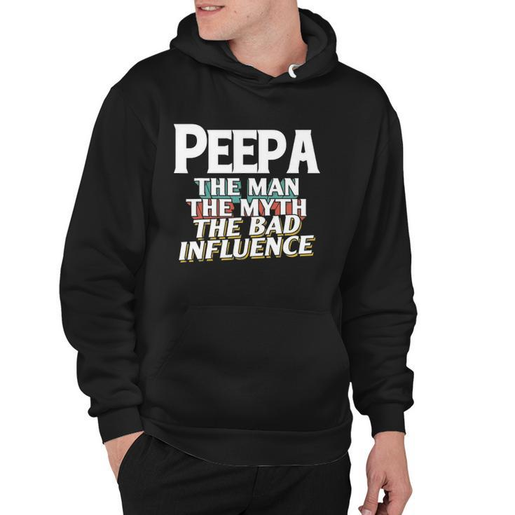 Mens Peepa Gift For The Man Myth Bad Influence Grandpa Hoodie