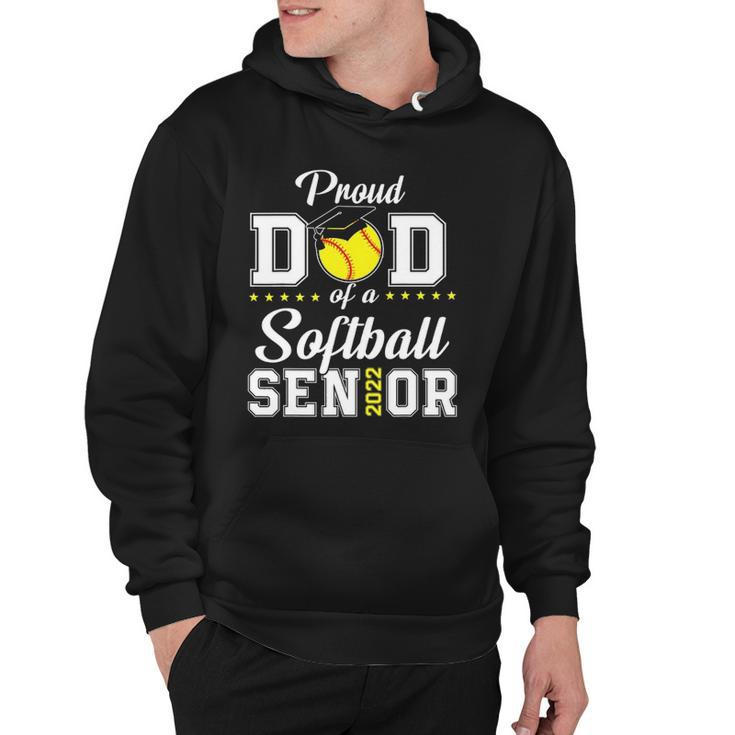 Mens Proud Dad Of A Softball Senior 2022 Funny Class Of 2022 Gift Hoodie