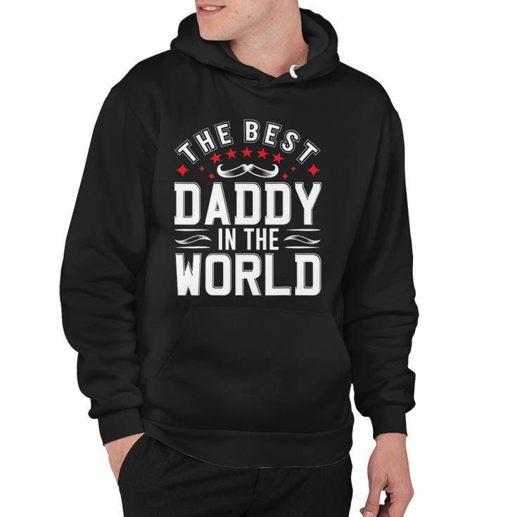 Mens The Best Daddy In The World Father Dad Fathers Day Hoodie