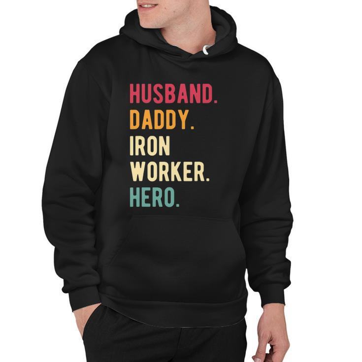 Mens Vintage Husband Daddy Iron Worker Hero Fathers Day Gift Hoodie
