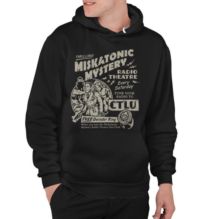 Miskatonic Mystery Radio Theatre  145 Trending Shirt Hoodie