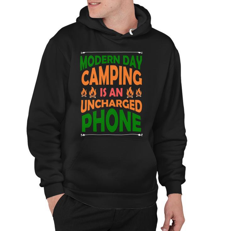 Modern Day Camping Is An Uncharged Phone Hoodie