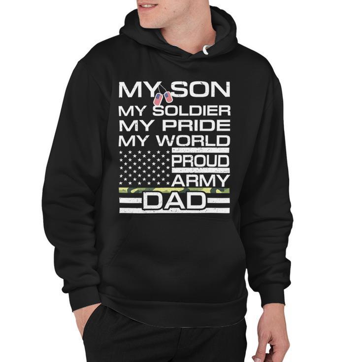 My Son My Soldier Hero Proud Army Dad 702 Shirt Hoodie