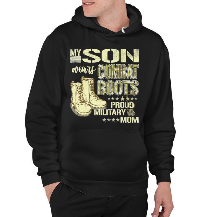 My Son Wears Combat Boots Proud 691 Shirt Hoodie