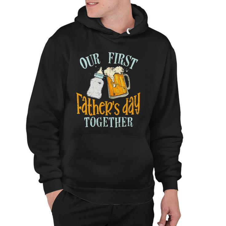 Our First Fathers Day Together Dad And Son Daughter Hoodie