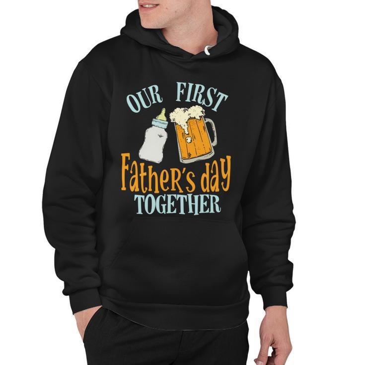 Our First Fathers Day Together First Fathers Day Father Son Daughter Matching Hoodie