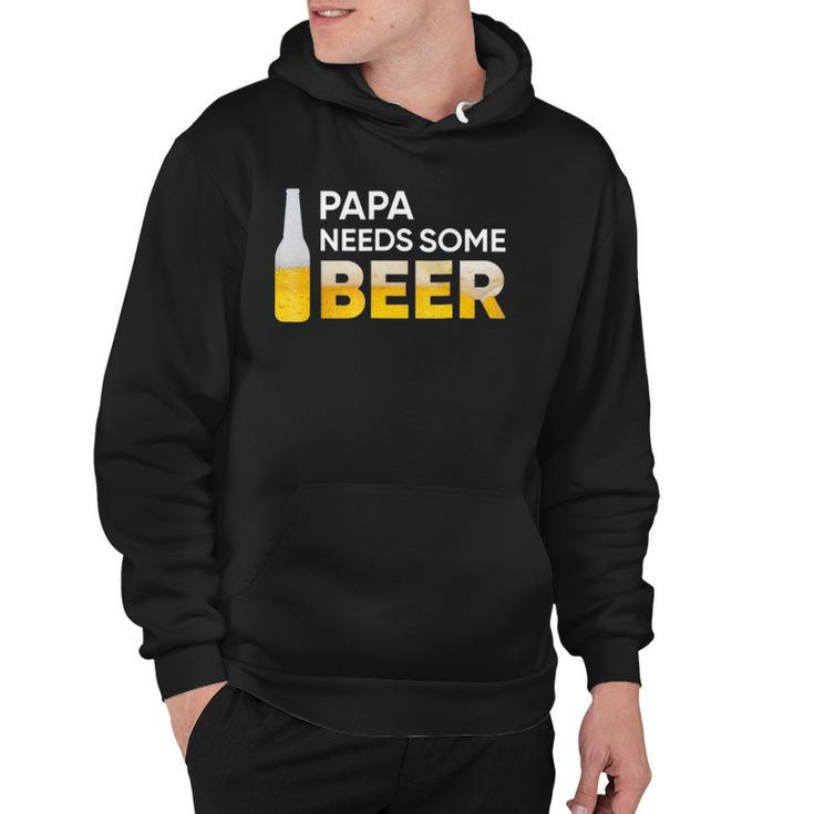 Papa Needs Some Beer Mens Hoodie