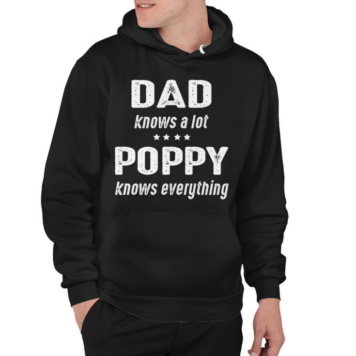 Poppy Grandpa Gift   Poppy Knows Everything Hoodie