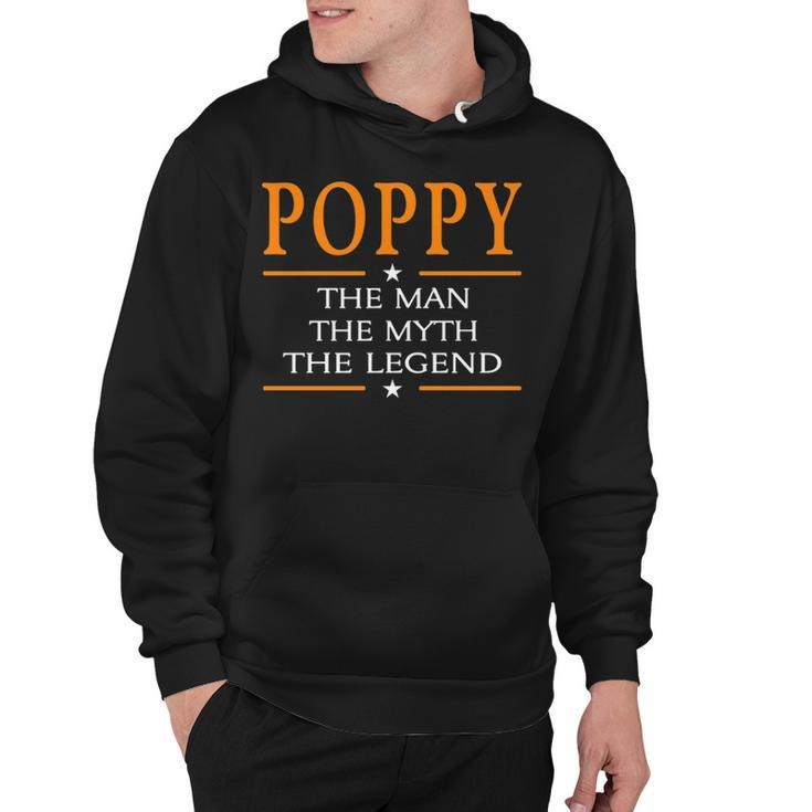 Poppy Grandpa Gift   Poppy The Man The Myth The Legend Hoodie