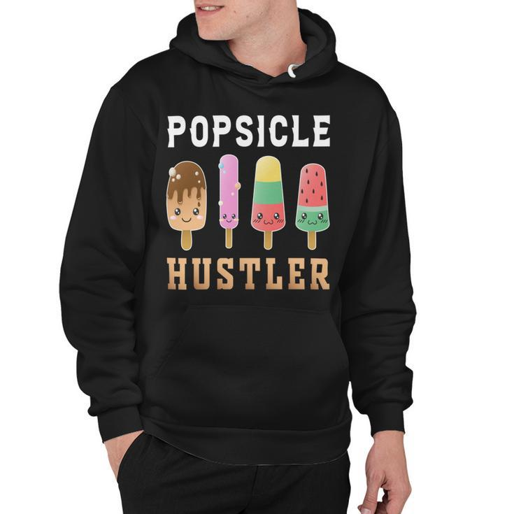 Popsicle Hustler  Funny Popsicle Gift  Popsicle Lover  Hoodie