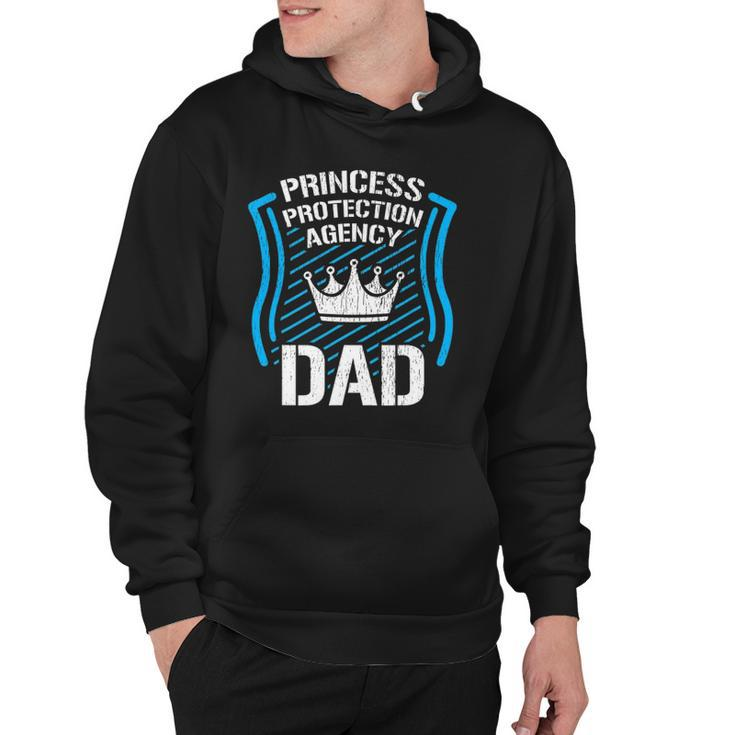 Princess Protection Agency Dad Men Fathers Day Gift Idea Hoodie