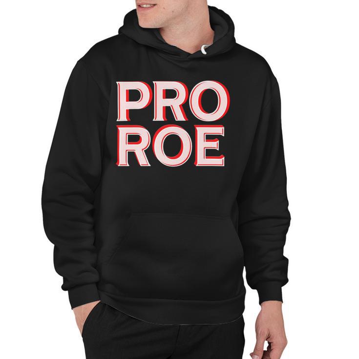 Pro Roe Hoodie