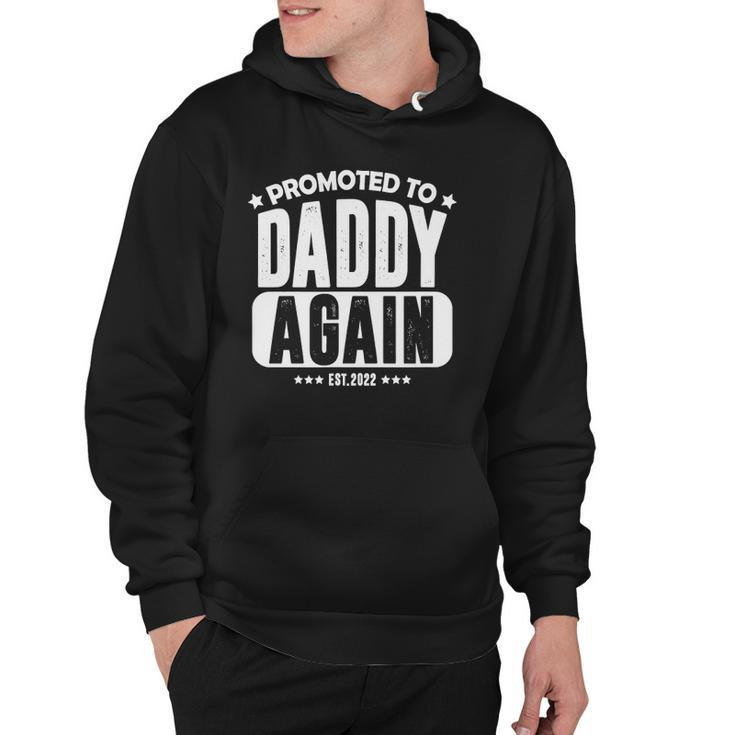Promoted To Daddy Again 2022 Baby Announcement For Husband Hoodie