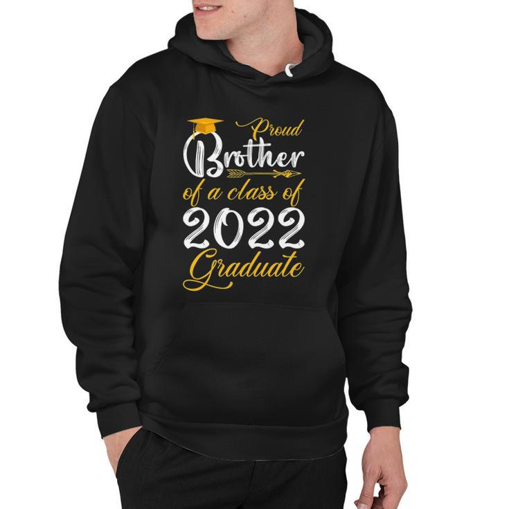 Proud Brother Of A Class Of 2022 Graduate  Senior 22 Arrow Hoodie