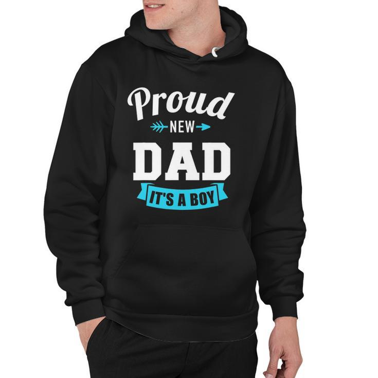 Proud New Dad Its A Boy Gender Reveal Party Hoodie