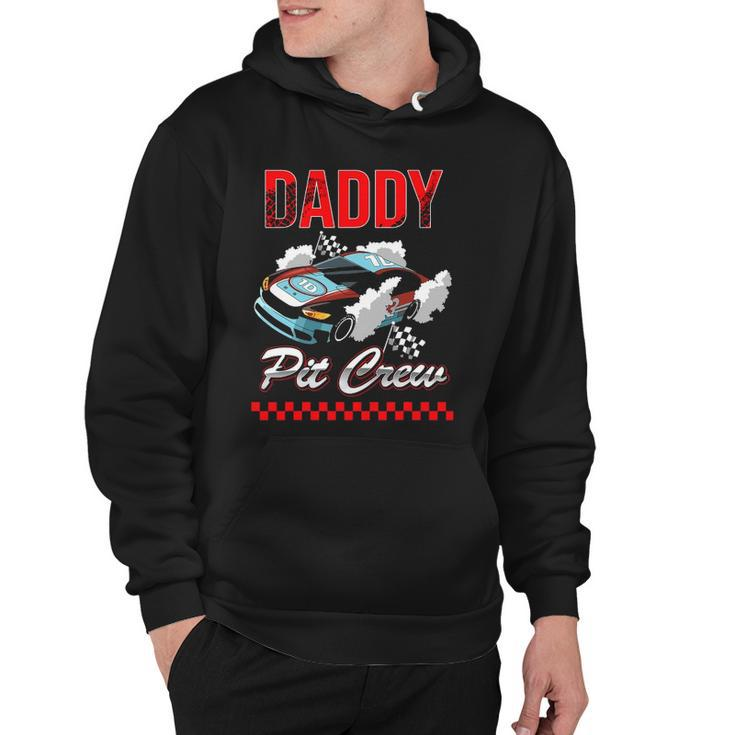 Race Car Birthday Party Racing Family Daddy Pit Crew Funny Hoodie