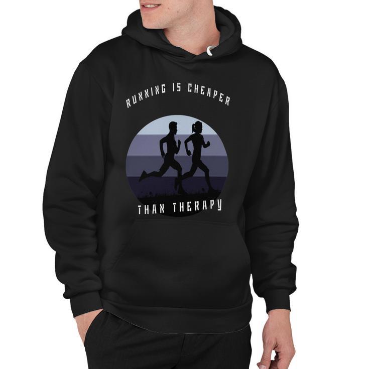 Running Is Cheaper Than Therapy Hoodie