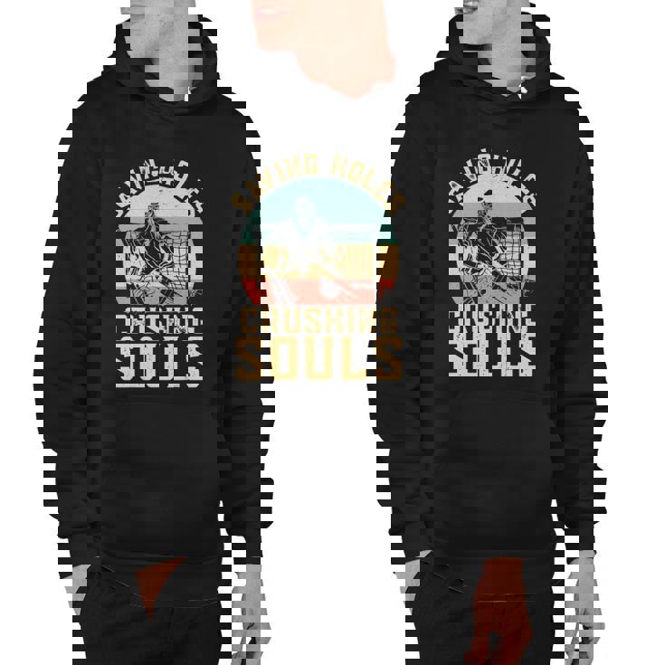 Saving Holes Crushing Souls Retro Ice Hockey Goalie Hoodie