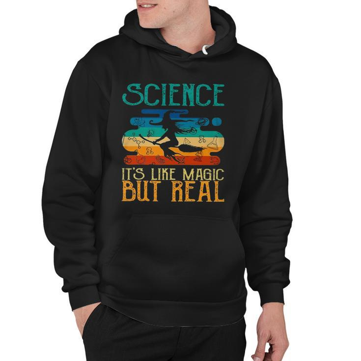 Science Its Like Magic But Real Funny Vintage Retro Hoodie