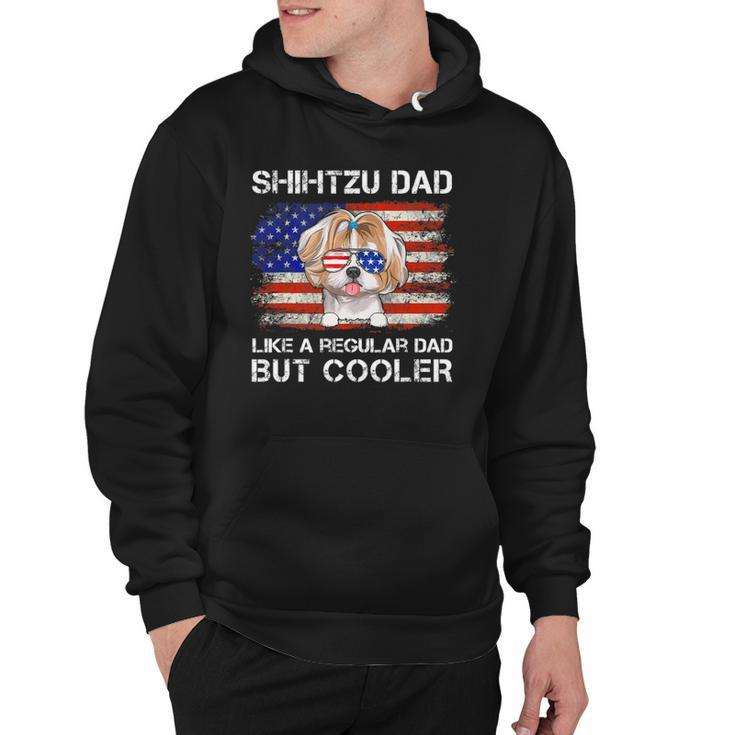 Shihtzu Dad Like A Regular Dad But Cooler Dog Dad Hoodie