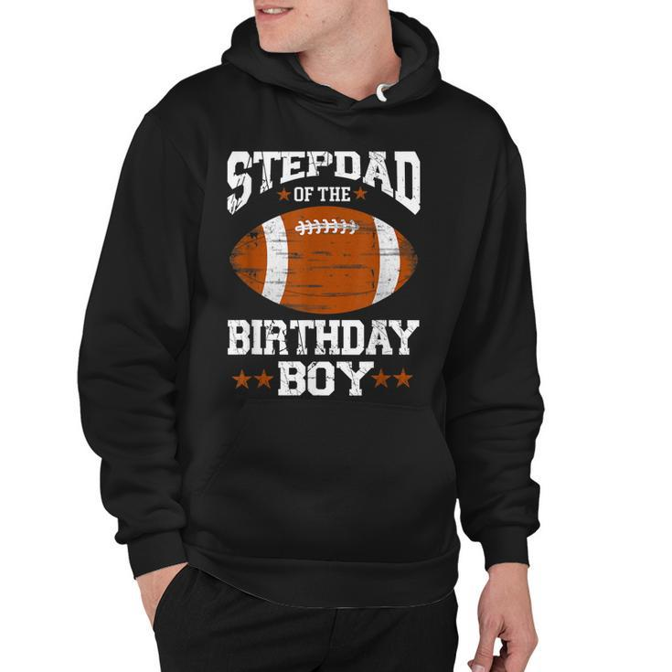 Stepdad Of The Birthday Boy Football Lover Vintage Retro  Hoodie
