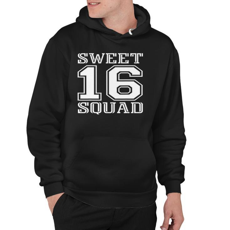 Sweet 16 Squad 16Th Birthday Party Hoodie