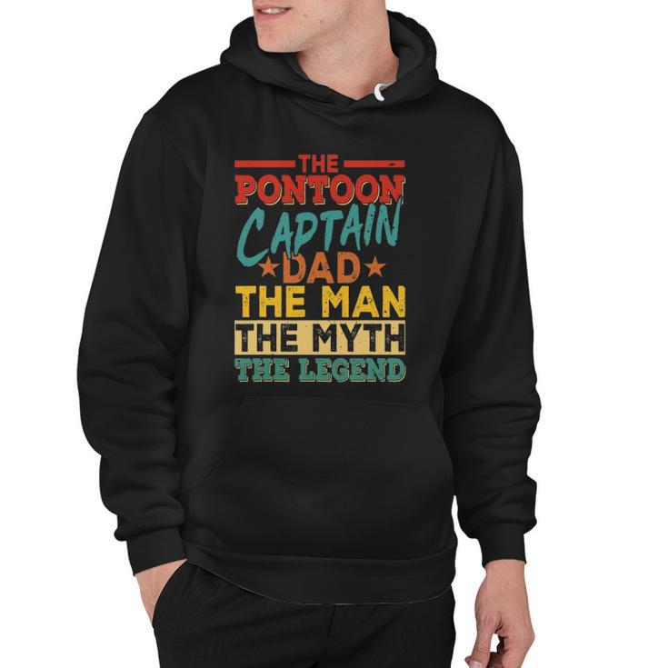 The Pontoon Captain Dad The Man Myth Happy Fathers Day Hoodie